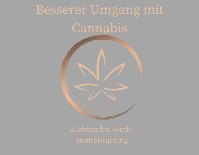 Besserer Umgang mit Cannabis